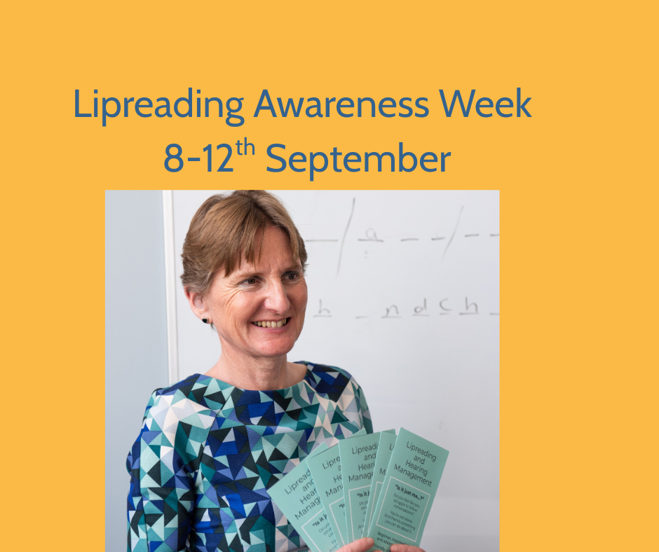 Lipreading Awareness Week: